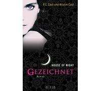 P.C. Cast Kristin Cast Christine Blum Gezeichnet: House of Night (Tapa dura)