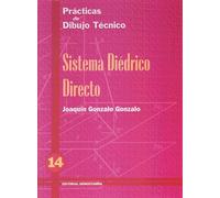 P.D.T. Nº 14: Sistema diédrico directo (SIN COLECCION)