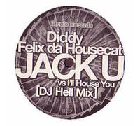P Diddy Vs Felix Da Housecat - Jack U Vs I'll House You [Vinilo]