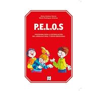 P.E.L.O.S.: Programa para la estimulación del lenguaje oral y socio-emocional (Educación Infantil y Primaria) - 9788478699308