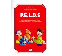 P.E.L.O.S. Programa para la estimulación del lenguaje oral y socio-emocional. Nivel Infantil | Alicia Jiménez García, Marta Rodríguez Jiménez