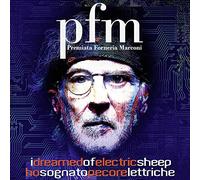 P.F.M. - I Dreamed Of Electric Sheep
