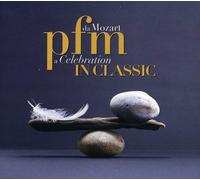 Pfm / Premiata Forneria Marconi - Pfm in Classic-Da Mozart a Celebration