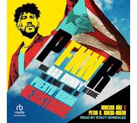 P Fkn R: How Bad Bunny Became the Global Voice of Puerto Rican Resistance