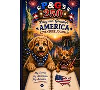 P&G's 250 Petey and Gonzalo's American Adventure Journal! (Petey and Gonzalo's Fun and Games)
