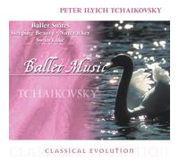 P.I. Tchaikovsky - Classical Evolution: Ballet Suites