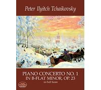 P.i. tchaikovsky: piano concerto no.1 in b flat minor op.23 (full score) (Dover Orchestral Music Scores)