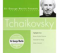 P.I. Tchaikovsky - Sir George Martin Presents: Tchaikovsky
