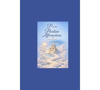 P is for Positive Affirmations