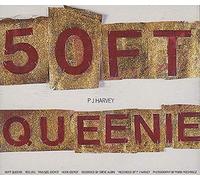 P J HARVEY - 50ft Queenie (Plus 'Reeling', Man-Size, Hook [Demo]', 1993)