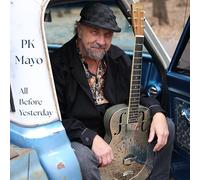 P K MAYO - ALL BEFORE YESTERDAY (2CD)