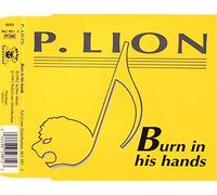P Lion - Burn in His Hands