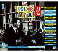 P.Lion , Den Harrow , Gary Low , Valérie Dore... - La Dolce Vita 2