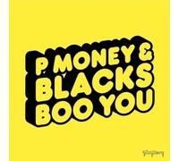 P-Money & Blacks - Boo You/Oo Aa Ee [Vinilo]