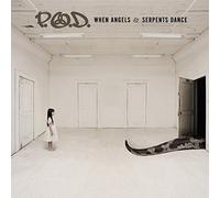 P.O.d. - When Angels & Serpents Dance