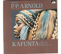 P.P. Arnold - Kafunta, the First Lady of