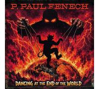 P. PAUL FENECH - DANCING AT THE END OF THE WORLD (YELLOW VINYL) [Vinilo]