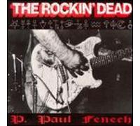 P Paul Fenech - Rockin' Dead