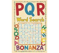 P Q R Word Search Bonanza: Fun and Challenging Puzzle Book for Kids | 6x9 | Alphabet-Based Word Finds with Solutions Inside