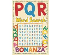 P Q R Word Search Bonanza: Fun and Challenging Puzzle Book for Kids | 6x9 | Alphabet-Based Word Finds with Solutions Inside