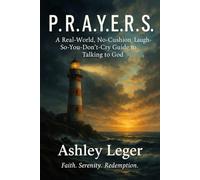 P.R.A.Y.E.R.S. A Real-World, No-Cushion, Laugh-So-You-Don’t-Cry Guide to Talking to God (Amazon Exclusive): How to Talk to God When Life Is Falling Apart (or You're Just Not Feeling It)