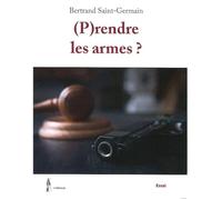 (P)rendre les armes ?