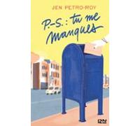 P.-s.: Tu Me Manques (ebook)