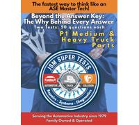 P1 Medium / Heavy Truck Parts: The Fastest Way to Think Like an ASE Master Tech (JSM Super Tests)