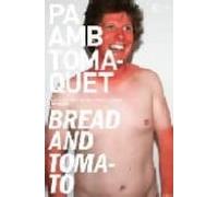 Pa amb tomàquet / Bread and tomato: Història d'un guiri rere les passes d'Orwell a Barcelona / The story of another godamned foreigner in Barcelona, retracing Orwell's steps (SIN COLECCION)