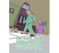 Pa and the Midnight Mouse