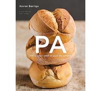 Pa: Fet a casa i amb el gust de sempre (Cocina casera)