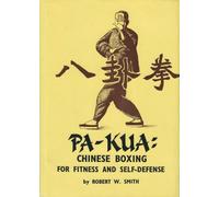 Pa-kua: Chinese Boxing for Fitness and Self-defence