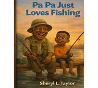 Pa Pa Just Loves Fishing (Pea Patch Kids)