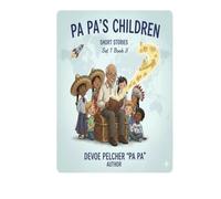 Pa Pa's Children Short Stories: Children Short Stories Set 1 Book II