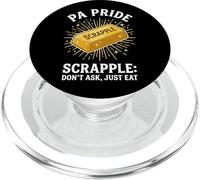 PA Pride Scrapple No preguntes, Solo Come Pennsylvania Humor PopSockets PopGrip para MagSafe