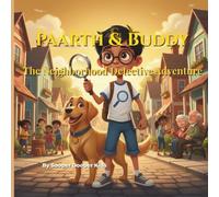Paarth & Buddy Neighborhood Mystery: Kids Illustrated Detective Stories (Paarth & Buddy Detective Stories)