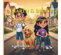 Paarth & Buddy The Secret Helper: Kids Illustrated Detective Stories (Paarth & Buddy Detective Stories)