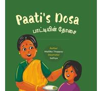 Paati's Dosa (Bilingual English & Tamil story with transliteration) (Indian Food Fun Series)