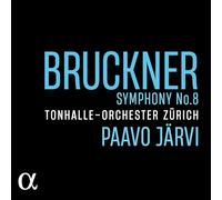Paavo Järvi / Tonhalle-Orchester Zürich - Symphonie N° 8