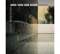 Pabellón Mies van der Rohe: Reflexiones (Sèrie 2)