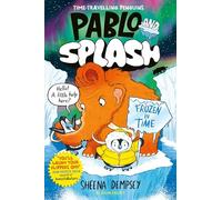 Pablo And Splash: Frozen In Time