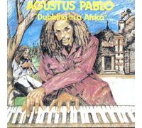 Pablo, Augustus - Dubbing in a Africa
