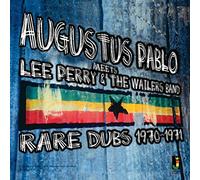 Pablo, Augustus - Meets Lee Perry and The Wailers Band - Rare Dub