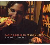 Pablo Banchero - Modales y Finura Tangos Nuevos