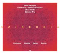 Pablo Barragán - Franz Liszt Chamber Orchestra - István Várdai - Sárközy Trio - Szinergia