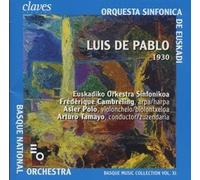 Pablo : Basque Music Collection Vol.11 Luis De Pablo (1930-*)