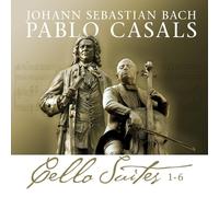 Pablo Casals Bach Cello Suites 1-6 (CD)