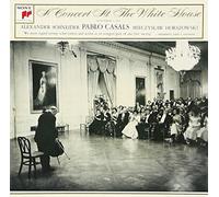 Pablo Casals - Concert at the White House