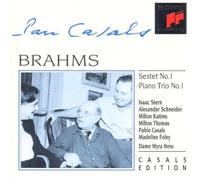 Pablo Casals plays Brahms: Sextet in B-flat Major & Piano Trio No.1 in B Major (1994-01-20)