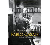 Pablo Casals, un musicien dans le monde [Francia] [DVD]